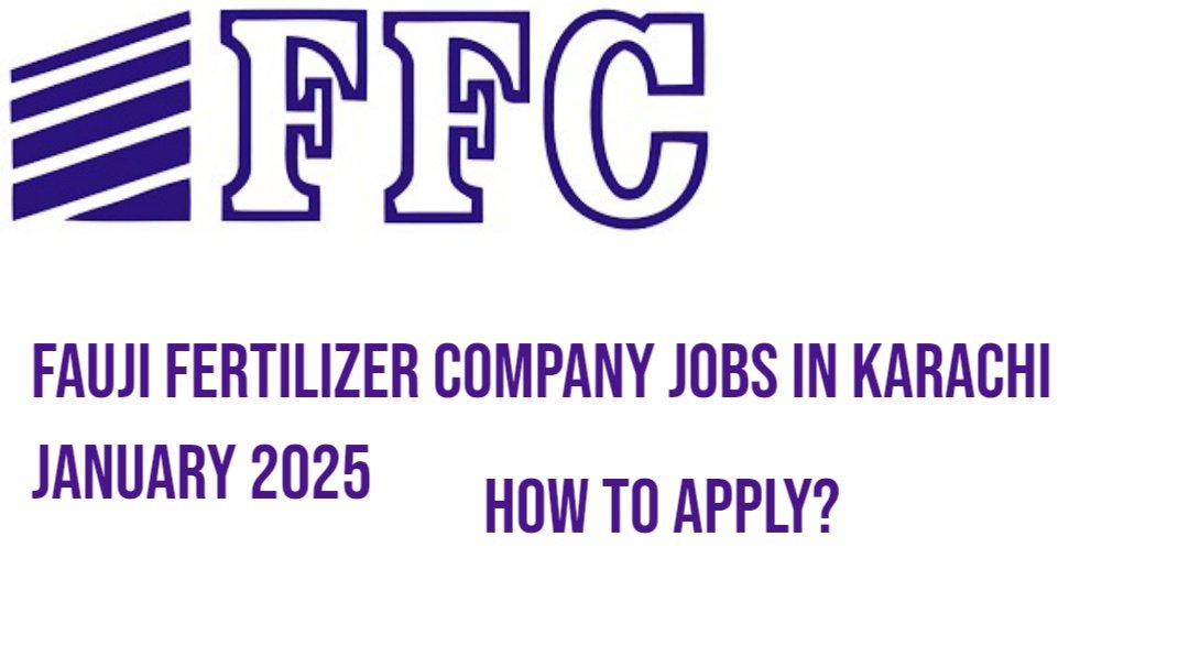 Fauji Fertilizer Company Jobs in Karachi January 2025