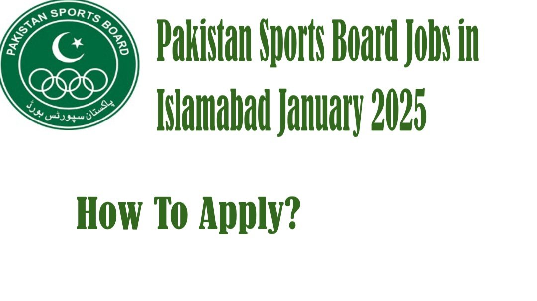 Pakistan Sports Board Jobs in Islamabad January 2025