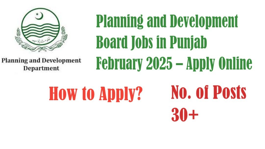 Planning and Development Board Jobs in Punjab February 2025 – Apply Online