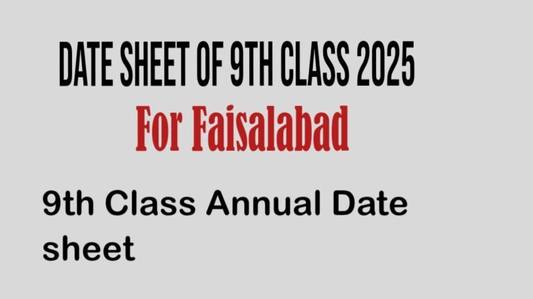 Faisalabad Board 9th Class Date Sheet 2025