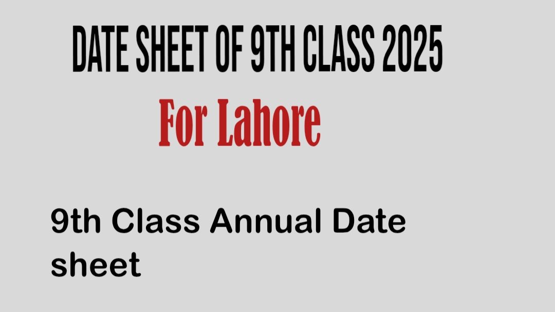 9th Class Date Sheet for Lahore Board 2025