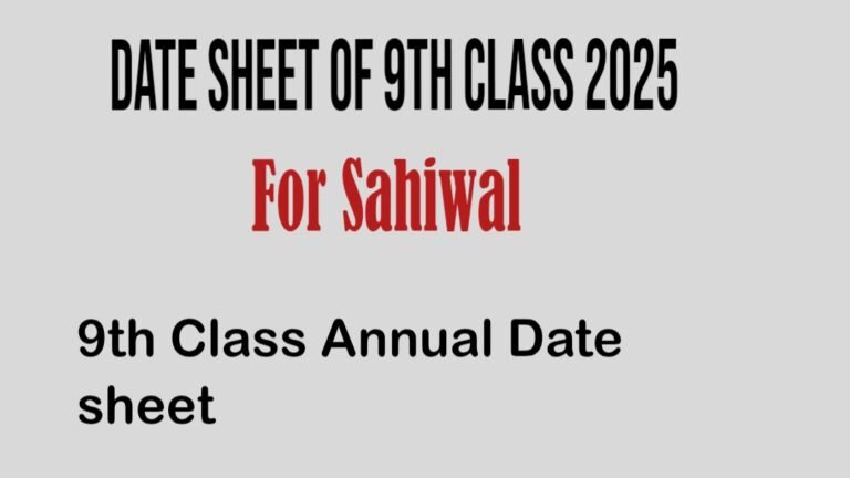 9th Class Date Sheet for Sahiwal Board 2025