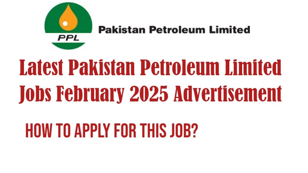 Latest Pakistan Petroleum Limited Jobs February 2025 Advertisement